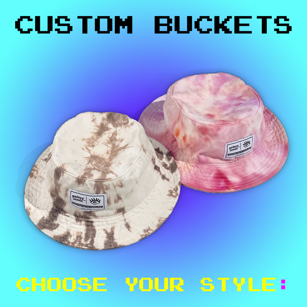 Custom Dyed Bucket Hat [PRE-ORDER] - G A L A X Y   M A D E